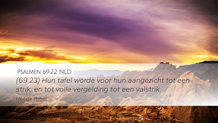 Psalmen 69:22 NLD Bible Verse Image