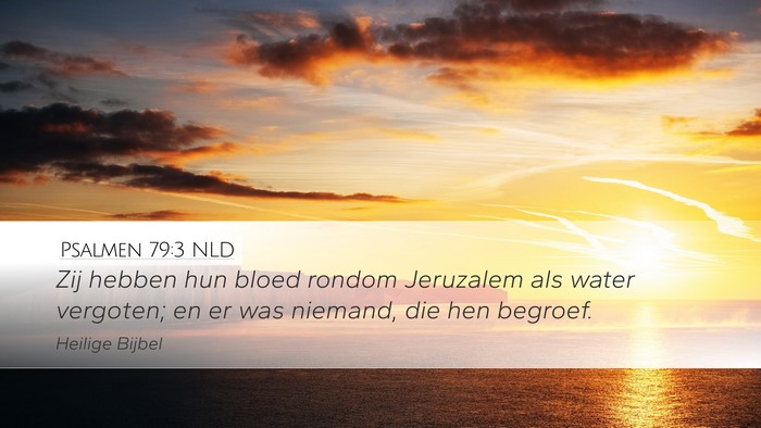 Psalmen 79:3 NLD Bible Verse Image