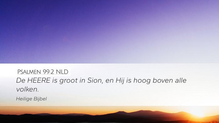 Psalmen 99:2 NLD Bible Verse Image