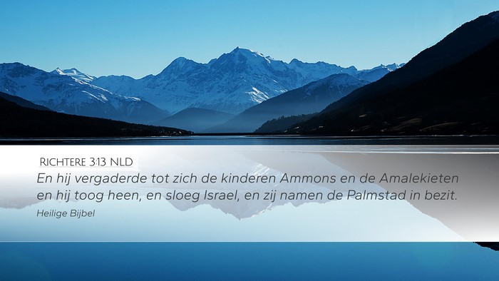 Richtere 3:13 NLD Bible Verse Image