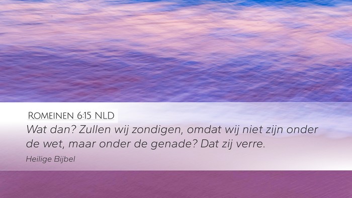 Romeinen 6:15 NLD Bible Verse Image