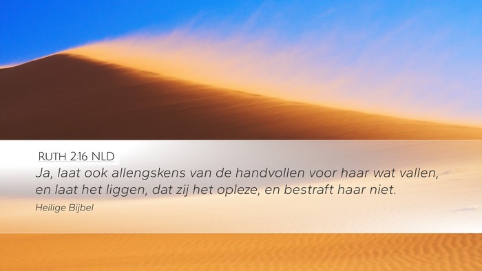 Ruth 2:16 NLD Desktop Wallpaper - Ja, laat ook allengskens van de handvollen voor - Desktop Bible Verse Wallpaper