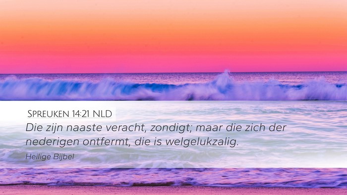 Spreuken 14:21 NLD Bible Verse Image