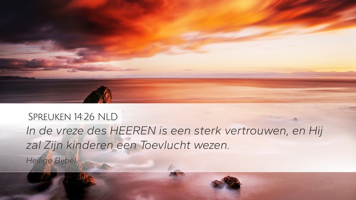 Spreuken 14:26 NLD Bible Verse Image