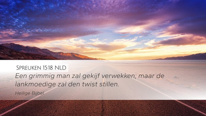 Spreuken 15:18 NLD Bible Verse Image