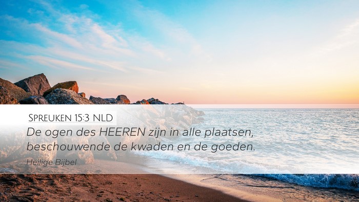 Spreuken 15:3 NLD Bible Verse Image