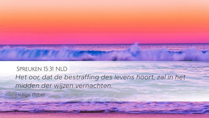 Spreuken 15:31 NLD Bible Verse Image