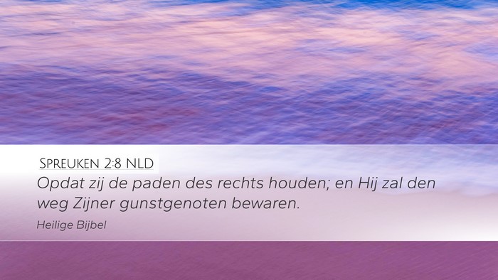 Spreuken 2:8 NLD Bible Verse Image