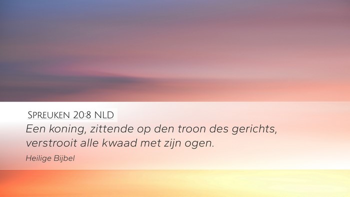 Spreuken 20:8 NLD Bible Verse Image