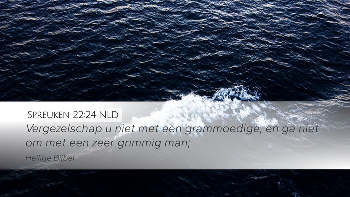 Spreuken 22:24 NLD Bible Verse Image