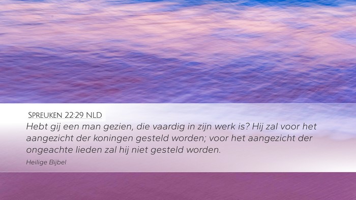 Spreuken 22:29 NLD Bible Verse Image