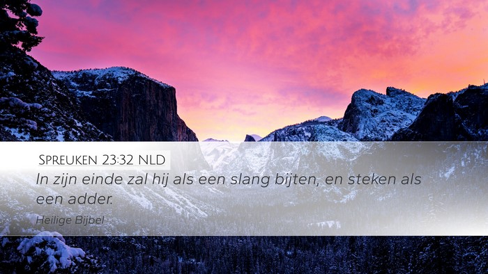 Spreuken 23:32 NLD Bible Verse Image