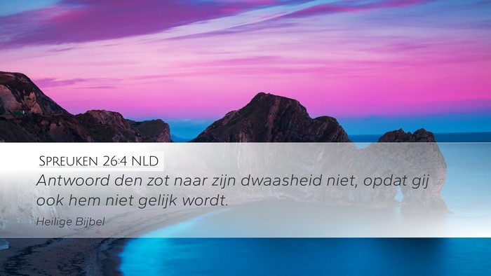 Spreuken 26:4 NLD Bible Verse Image