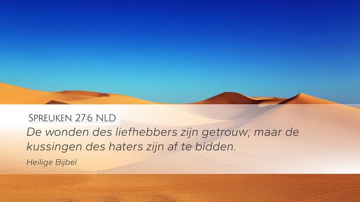 Spreuken 27:6 NLD Bible Verse Image