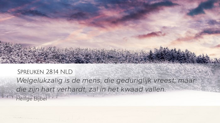 Spreuken 28:14 NLD Bible Verse Image