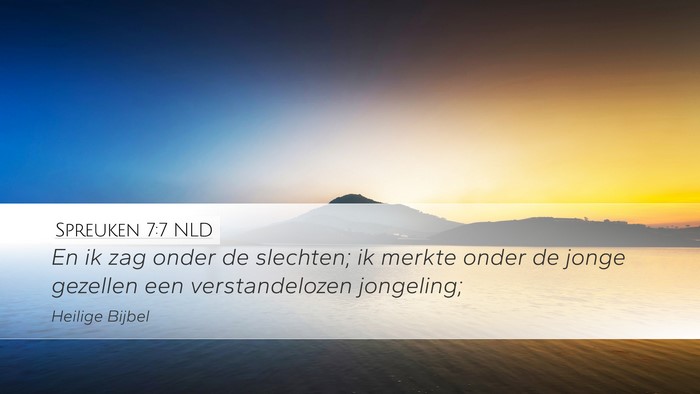 Spreuken 7:7 NLD Bible Verse Image