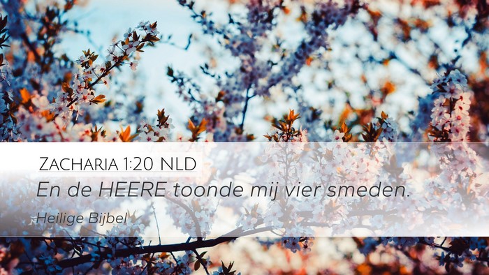 Zacharia 1:20 NLD Bible Verse Image