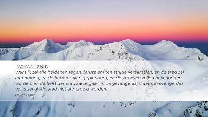 Zacharia 14:2 NLD Bible Verse Image