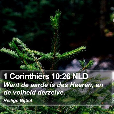 1 Corinthiërs 10:26 NLD Bible Verse Image