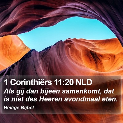 1 Corinthiërs 11:20 NLD Bible Verse Image