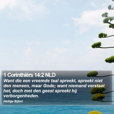 1 Corinthiërs 14:2 NLD Bible Verse Image