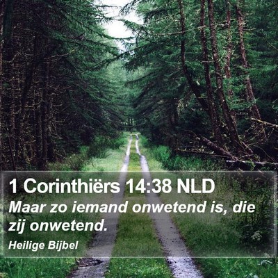 1 Corinthiërs 14:38 NLD Bible Verse Image