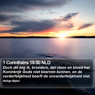 1 Corinthiërs 15:50 NLD Bible Verse Image