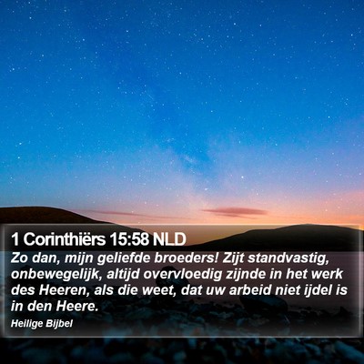 1 Corinthiërs 15:58 NLD Bible Verse Image