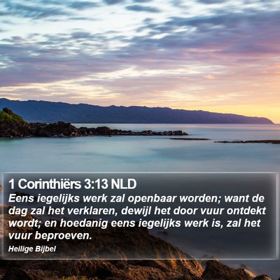 1 Corinthiërs 3:13 NLD Bible Verse Image