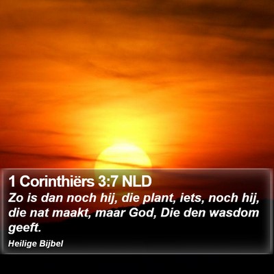 1 Corinthiërs 3:7 NLD Bible Verse Image