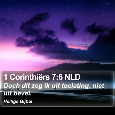 1 Corinthiërs 7:6 NLD Bible Verse Image