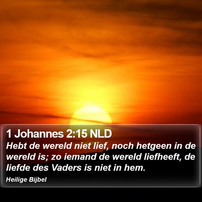 1 Johannes 2:15 NLD Bible Verse Image