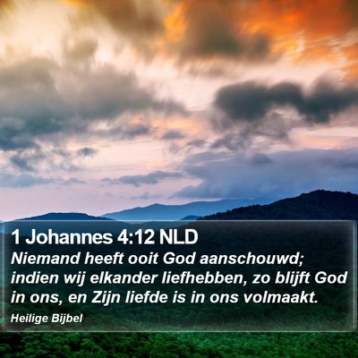 1 Johannes 4:12 NLD Bible Verse Image