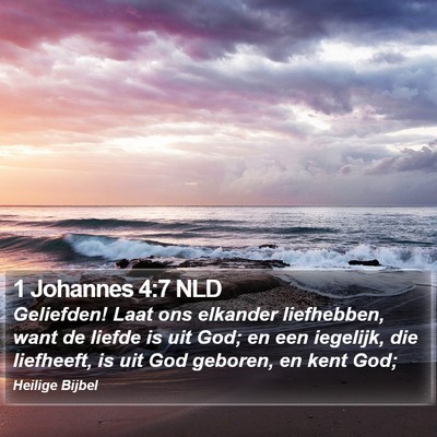 1 Johannes 4:7 NLD Bible Verse Image