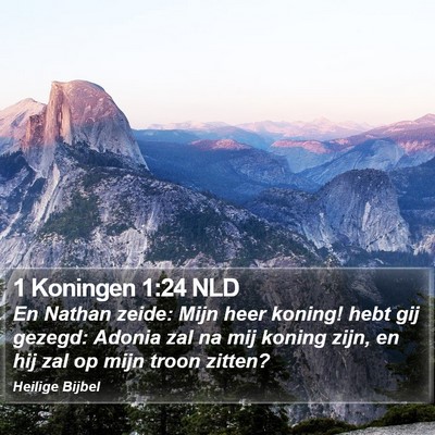 1 Koningen 1:24 NLD Bible Verse Image