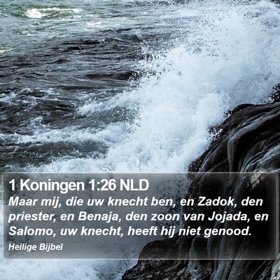 1 Koningen 1:26 NLD Bible Verse Image