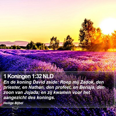 1 Koningen 1:32 NLD Bible Verse Image