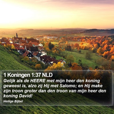 1 Koningen 1:37 NLD Bible Verse Image