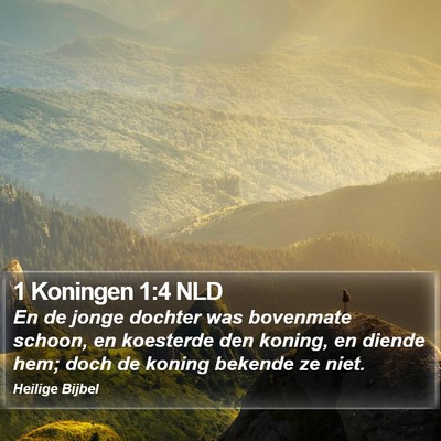 1 Koningen 1:4 NLD Bible Verse Image