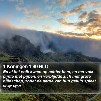 1 Koningen 1:40 NLD Bible Verse Image