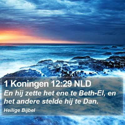 1 Koningen 12:29 NLD Bible Verse Image
