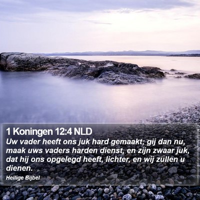 1 Koningen 12:4 NLD Bible Verse Image