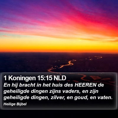 1 Koningen 15:15 NLD Bible Verse Image