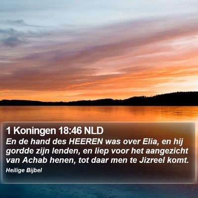 1 Koningen 18:46 NLD Bible Verse Image
