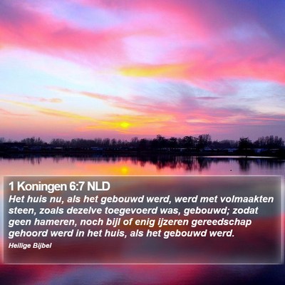 1 Koningen 6:7 NLD Bible Verse Image