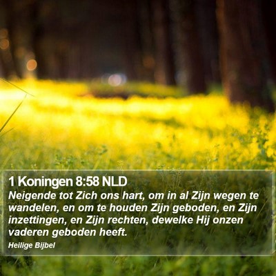 1 Koningen 8:58 NLD Bible Verse Image