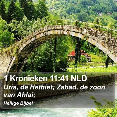 1 Kronieken 11:41 NLD Bible Verse Image