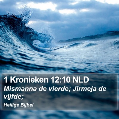 1 Kronieken 12:10 NLD Bible Verse Image