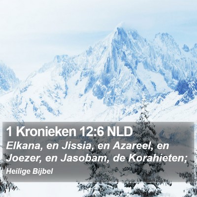 1 Kronieken 12:6 NLD Bible Verse Image