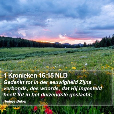 1 Kronieken 16:15 NLD Bible Verse Image